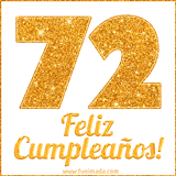 Imagen animada con el número 72 en diseño dorado brillante acompañado de la frase 'Feliz cumpleaños' sobre un fondo blanco simple y elegante.