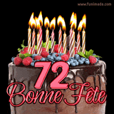 GIF animé pour un 72e anniversaire avec un somptueux gâteau au chocolat décoré de baies fraîches, des bougies allumées et le texte '72 Bonne Fête!' en rouge.