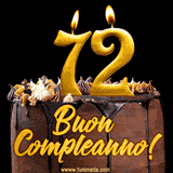GIF animato con una torta al cioccolato decorata con crema, dettagli dorati e due candele accese che formano il numero 72. Messaggio 'Buon Compleanno' in scritta elegante.