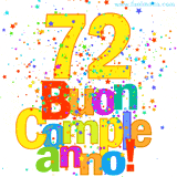 Animazione con il numero 72 in giallo e scritte multicolore 'Buon Compleanno!', accompagnate da una pioggia di stelle e coriandoli colorati.