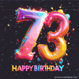 A vibrant age-specific birthday short animation displays the number '73' in shiny balloon-like letters with the words 'Happy Birthday' underneath. The dark background is punctuated with festive stars and balloons.