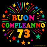 GIF animata 'Buon Compleanno 73' con lettere colorate e fuochi d'artificio