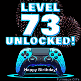 Animated GIF for a 73 birthday. The text 'Level 73 Unlocked!' and 'Happy Birthday!' are displayed over a blue video game controller with exploding fireworks in the background.