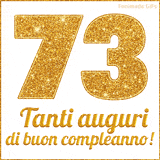 GIF animata per un 73° compleanno, Mostra il numero 73 in grandi caratteri dorati pieni di glitter scintillante, Sotto, la scritta 'Tanti auguri di buon compleanno!' in un elegante oro.