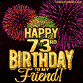 Happy 73rd Birthday for Friend Amazing Fireworks GIF