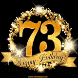 A golden 73rd birthday GIF features a decorative circle and ribbon. The design sparkles with light and gold accents against a black background.