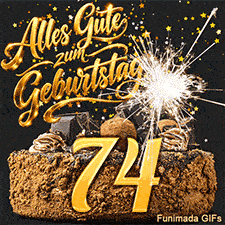 Ein funkelndes Bild mit einer Schokoladentorte, der Zahl 74 und einer Wunderkerze. Goldene Sterne rieseln als Konfetti vor dunkler Kulisse.