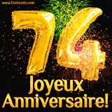 GIF animé pour un 74e anniversaire avec des ballons dorés en forme de 74, des feux d'artifice colorés et le texte 'Joyeux Anniversaire!' sur un fond noir festif.