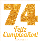 Imagen animada con el número 74 en diseño dorado brillante acompañado de la frase 'Feliz cumpleaños' sobre un fondo blanco simple y elegante.