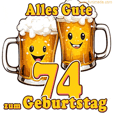 Zwei lustige Bierkrüge mit fröhlichen Gesichtern hüpfen auf und ab. Der Text lautet 'Alles Gute zum 74. Geburtstag'.