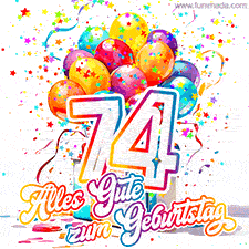 Ein lebendiges Geburtstags-GIF mit bunten Ballons, animiertem Konfetti, der Zahl 74 und den Worten 'Alles Gute zum Geburtstag' in dekorativer Schriftart.