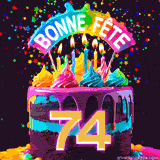 GIF animé pour un 74e anniversaire avec un gâteau au chocolat recouvert de glaçage arc-en-ciel, des bougies allumées, et le texte 'Bonne Fête' sur un fond étoilé et festif.