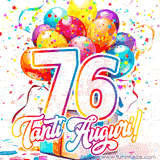 Animazione con palloncini colorati e scintillanti, accompagnata dal numero 76 in caratteri grandi e luminosi, e la scritta 'Tanti Auguri!' in stile vivace.