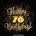 Gold Confetti Animation (loop, gif) - Happy 76th Birthday Lettering Card