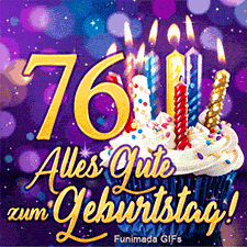 Neben einem Törtchen mit leuchtenden Kerzen prangt die goldene 76. Der kursive Glückwunschtext leuchtet vor einem lila Sternenhintergrund.