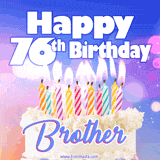 Birthday GIF image for a brother's 76th special day, featuring a cake with lit candles. The background has a bokeh effect with purple hues.