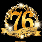 A golden 76th birthday GIF features a decorative circle and ribbon. The design sparkles with light and gold accents against a black background.