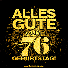 Ein GIF zum76. Geburtstag mit goldener Schrift und Feuerwerk auf schwarzem Hintergrund.