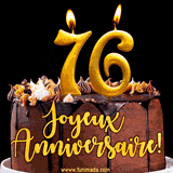 GIF animé pour un 76e anniversaire avec une élégante gâteau au chocolat, des bougies dorées formant le chiffre 76 et le texte 'Joyeux Anniversaire!' en écriture dorée.