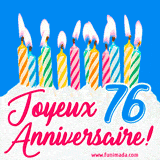 GIF animé joyeux anniversaire pour 76 ans avec des bougies colorées allumées, un fond bleu vif et le texte 'Joyeux Anniversaire 76!' en écriture élégante.