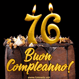 GIF animato con una torta al cioccolato decorata con crema, dettagli dorati e due candele accese che formano il numero 76. Messaggio 'Buon Compleanno' in scritta elegante.