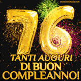 Palloncini dorati a forma del numero 76, accompagnati da scintille e fuochi d'artificio su sfondo nero, con il messaggio 'Tanti auguri di Buon Compleanno!'.