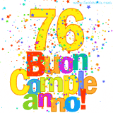 Animazione con il numero 76 in giallo e scritte multicolore 'Buon Compleanno!', accompagnate da una pioggia di stelle e coriandoli colorati.