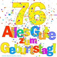 Geburtstags-GIF mit animierten bunten Sternen, der großen Zahl 76 und dem mehrfarbigen Text 'Alles Gute zum Geburtstag'.