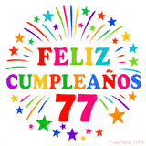 Imagen animada para felicitar los 77 años con letras de colores y diseño festivo.