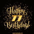 Gold Confetti Animation (loop, gif) - Happy 77th Birthday Lettering Card