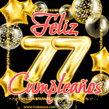 Animación de un GIF con el número 77 en dorado, rodeado de estrellas, burbujas brillantes y la frase 'Feliz cumpleaños' en letras modernas y festivas.