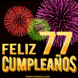 GIF animado con el número 77 en dorado, rodeado de fuegos artificiales rojos, verdes y morados, con el mensaje 'Feliz cumpleaños' en letras doradas.