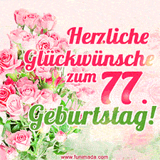 Ein elegantes Geburtstagsgeschenk für sie mit den Worten 'Herzlichen Glückwünsche zum 77. Geburtstag' und einem Strauß rosa Rosen.