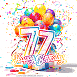 A festive birthday age GIF with animated star confetti, colorful balloons, and a gift box with the number 77. The text reads 'Happy Birthday'.