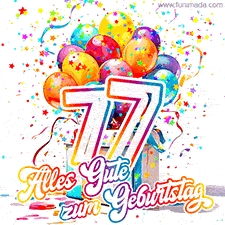 Ein lebendiges Geburtstags-GIF mit bunten Ballons, animiertem Konfetti, der Zahl 77 und den Worten 'Alles Gute zum Geburtstag' in dekorativer Schriftart.
