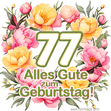Ein elegantes GIF mit einem Blumenkranz in zarten Tönen, der großen Zahl 77 und den Worten 'Alles Gute zum Geburtstag'.