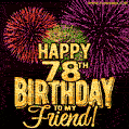 Happy 78th Birthday for Friend Amazing Fireworks GIF