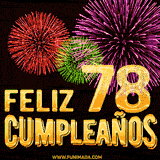 GIF animado con el número 78 en dorado, rodeado de fuegos artificiales rojos, verdes y morados, con el mensaje 'Feliz cumpleaños' en letras doradas.