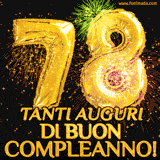 Palloncini dorati a forma del numero 78, accompagnati da scintille e fuochi d'artificio su sfondo nero, con il messaggio 'Tanti auguri di Buon Compleanno!'.