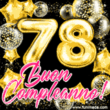 Animazione con palloncini dorati a forma del numero 78, circondati da decorazioni scintillanti e la scritta 'Buon Compleanno!' in caratteri rosa accattivanti.