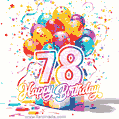 Animated star-shaped confetti, multicolor balloons, and a gift box in a joyful 78th birthday GIF