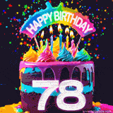Chocolate cake with cyan layers, pink dressing and a big number 78 adorned with vibrant multicolored frosting, lit candles, and a rainbow topper with text that says 'Happy Birthday'. Animated colorful confetti move behind the cake.
