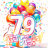 Animazione con palloncini colorati e scintillanti, accompagnata dal numero 79 in caratteri grandi e luminosi, e la scritta 'Tanti Auguri!' in stile vivace.