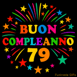 GIF animata 'Buon Compleanno 79' con lettere colorate e fuochi d'artificio