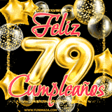 Animación de un GIF con el número 79 en dorado, rodeado de estrellas, burbujas brillantes y la frase 'Feliz cumpleaños' en letras modernas y festivas.