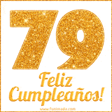 Imagen animada con el número 79 en diseño dorado brillante acompañado de la frase 'Feliz cumpleaños' sobre un fondo blanco simple y elegante.