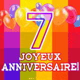 GIF animé 7 ans avec des ballons colorés, un grand chiffre 7 et 'Joyeux Anniversaire!' sur un fond éclatant.