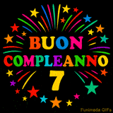 GIF animata 'Buon Compleanno 7' con lettere colorate e fuochi d'artificio