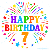Festive 'Happy Birthday 7' animated GIF with rainbow-colored letters surrounded by fireworks and stars