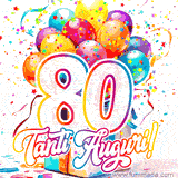 Animazione con palloncini colorati e scintillanti, accompagnata dal numero 80 in caratteri grandi e luminosi, e la scritta 'Tanti Auguri!' in stile vivace.
